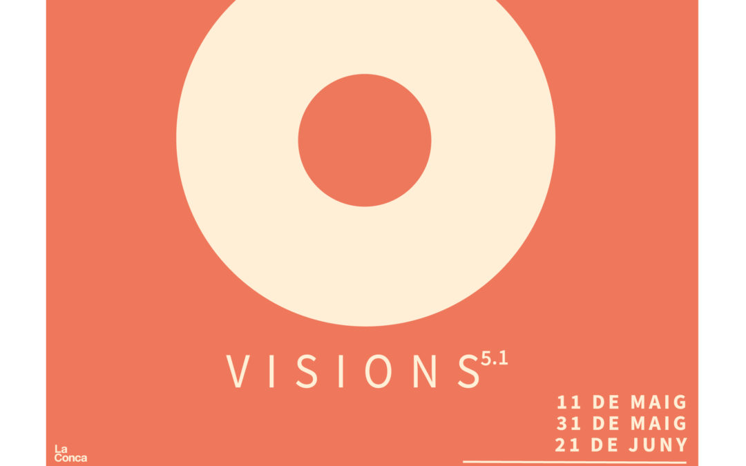 Visions 5.1 – Edició 2019