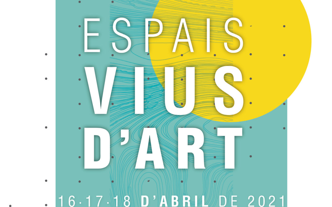 Espais Vius d’Art 2021