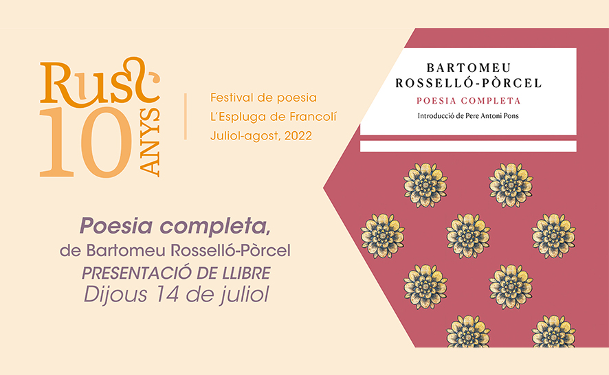 Presentació de «Poesia completa», de Bartomeu Rosselló-Pòrcel