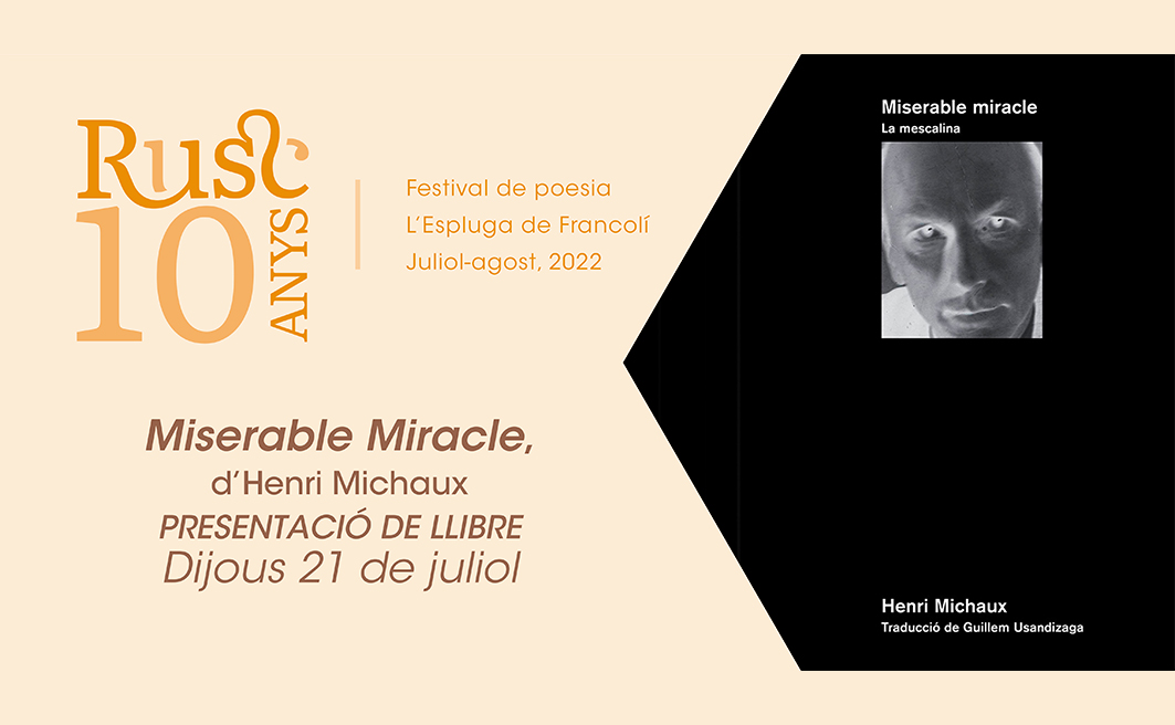 Presentació de «Miserable miracle», d’Henri Michaux