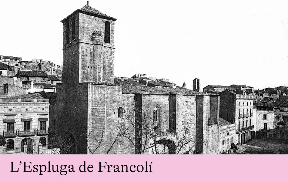 Imatge antiga de l'Església Vella de l'Espluga de Francolí